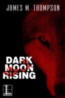 Dark Moon Rising - eBook