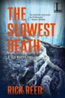 The Slowest Death - Book