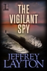 The Vigilant Spy - eBook