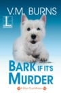 Bark If It's Murder - Book