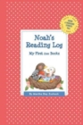 Noah's Reading Log : My First 200 Books (GATST) - Book