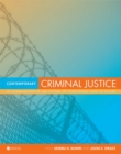 Contemporary Criminal Justice : An Examination of the System, Its Challenges, and Its Future - Book
