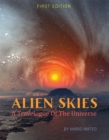 Alien Skies : A Travelogue of the Universe - Book
