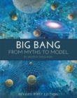 Big Bang : From Myths to Model - Book