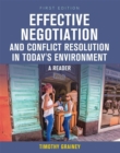 Effective Negotiation and Conflict Resolution in Today's Environment : A Reader - Book