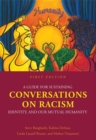 A Guide for Sustaining Conversations on Racism, Identity, and our Mutual Humanity - Book