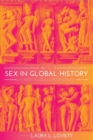Sex in Global History : Modern Sources and Perspectives - Book