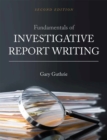 Fundamentals of Investigative Report Writing - Book