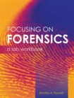 Focusing on Forensics : A Lab Workbook - Book