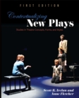 Contextualizing New Plays : Studies in Theatre Concepts, Forms, and Styles - Book