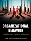 Organizational Behavior : A Guide for Leaders, Supervisors, and Managers - Book