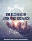 The Business of Marketing Research - Book