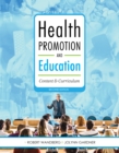 Health Promotion and Education : Content and Curriculum - Book