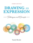 Drawing as Expression : Techniques and Concepts - Book