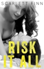 Risk It All - Book