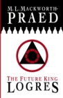 The Future King : Logres - Book