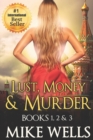 Lust, Money & Murder - Books 1, 2 & 3 : A Female Secret Service Agent Takes on an International Criminal - Book