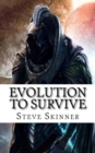 Evolution to Survive : The First Book: Dezack - Book