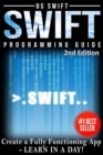 Programming Swift : Create A Fully Function App: Learn In A Day! - Book