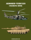 Armored Vehicles Coloring Book - Book