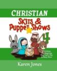 Christian Skits & Puppet Shows 4 : Christmas Edition - Thanksgiving, New Year's Day, and More - Book