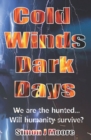 Cold Winds Dark Days - Book