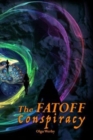 The FATOFF Conspiracy - Book