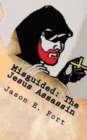 Misguided - The Jesus Assassin Edition : The Knox Mission - Book
