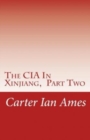 The CIA In Xinjiang, Part Two : The Betrayal Happens - Book