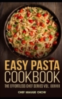 Easy Pasta Cookbook - Book