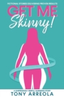 Get Me Skinny - Book
