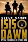 ISIS Dawn : Special Forces War in Syria & Iraq - Book