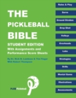 The Pickle Ball Bible - Student Edition - Book