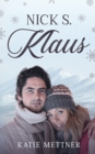 Nick S. Klaus : A Snowberry Christmas - Book
