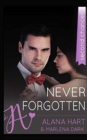 Never Forgotten : A Second Chance Romance - Book