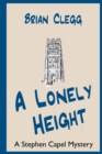 A Lonely Height : A Stephen Capel mystery - Book