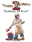 The Zombie Apocalypse 2 : The 2nd (Almost) Adult Coloring Book - Book
