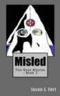 Misled : The Knox Mission - Book 3 - Book