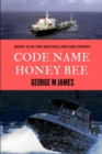 Code Name Honey Bee - Book