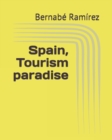 Spain, Tourism paradise - Book