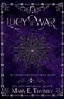 Lucy at War : An Undraland Blood Novel - Book