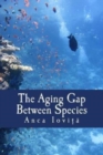 The Aging Gap Between Species - Book