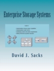 Enterprise Storage Systems : Guide to understanding storage system capabilities, understanding vendor tactics, developing system and vendor requirements, and making informed acquisition decisions - Book