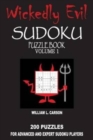 Wickedly Evil Sudoku : Volume 1 - Book