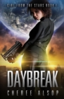 Girl from the Stars Book 1 : Daybreak - Book