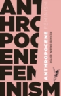 Anthropocene Feminism - Book