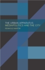 The Urban Apparatus : Mediapolitics and the City - Book
