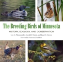 The Breeding Birds of Minnesota : History, Ecology, and Conservation - Book