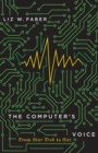 The Computer's Voice : From Star Trek to Siri - Book