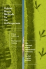 Rubber Boots Methods for the Anthropocene : Doing Fieldwork in Multispecies Worlds - Book